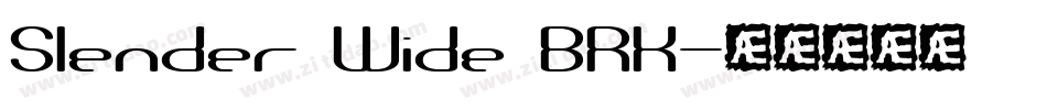 Slender Wide BRK字体转换